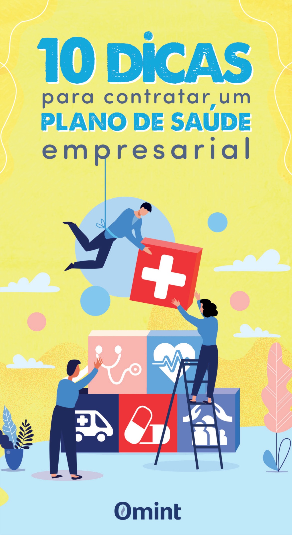 Omint lança e-book com 10 dicas inéditas para a contratação de plano de saúde empresarial