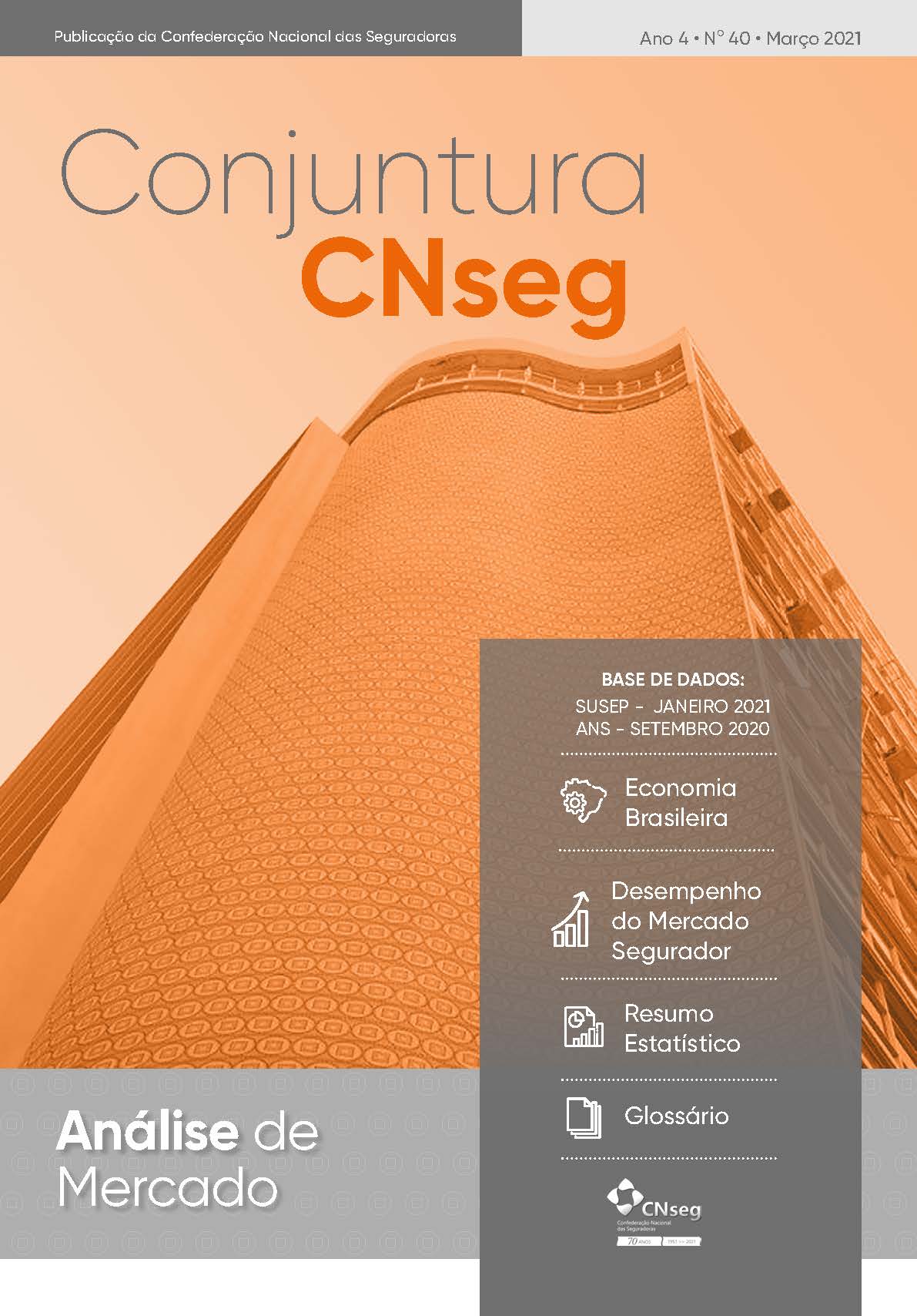 Conjuntura CNseg avalia riscos que podem adiar recuperação