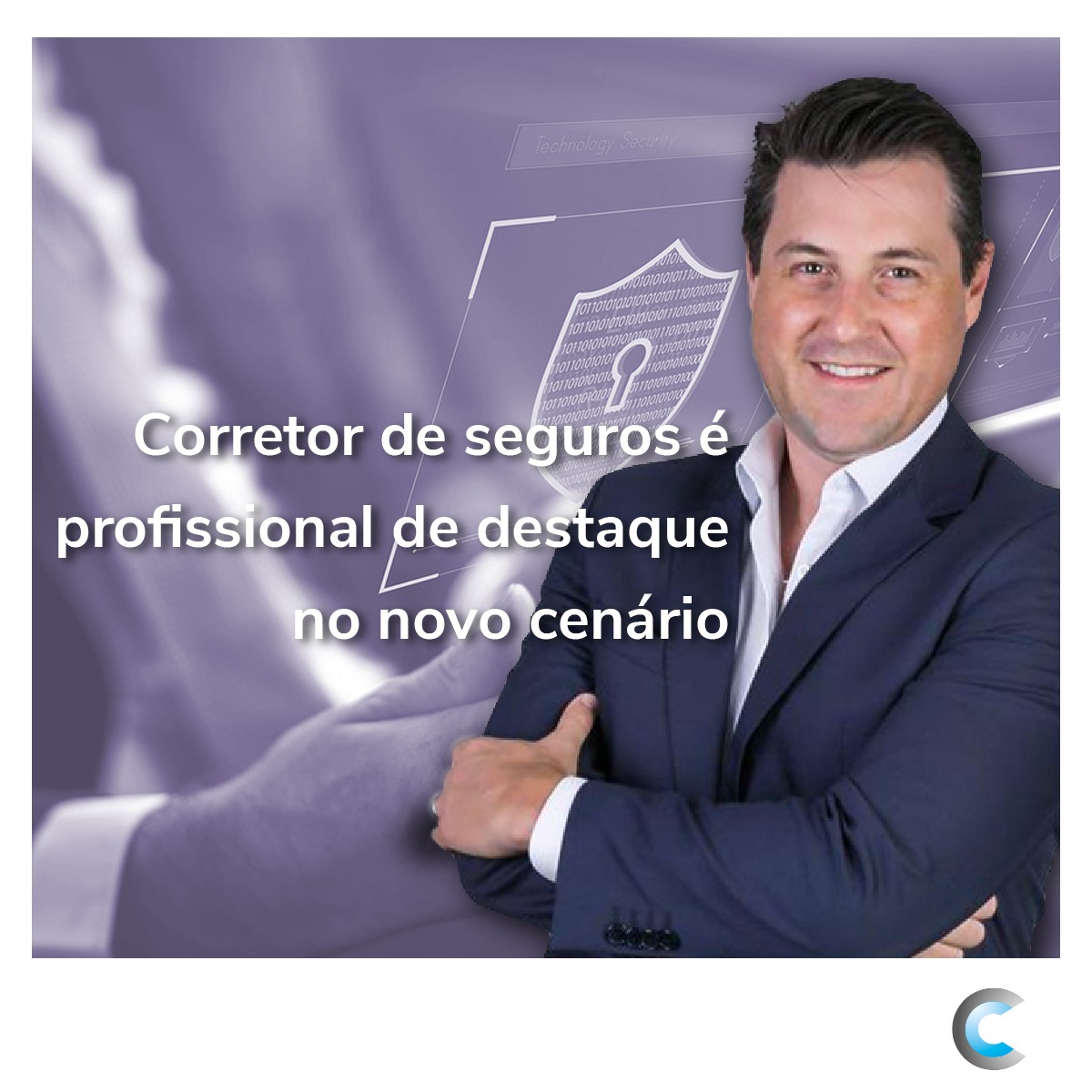 Corretor de seguros é profissional de destaque no novo cenário