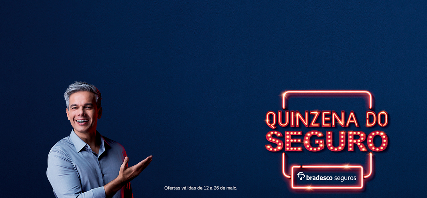 Bradesco Seguros promove live para lançamento da Quinzena do Seguro