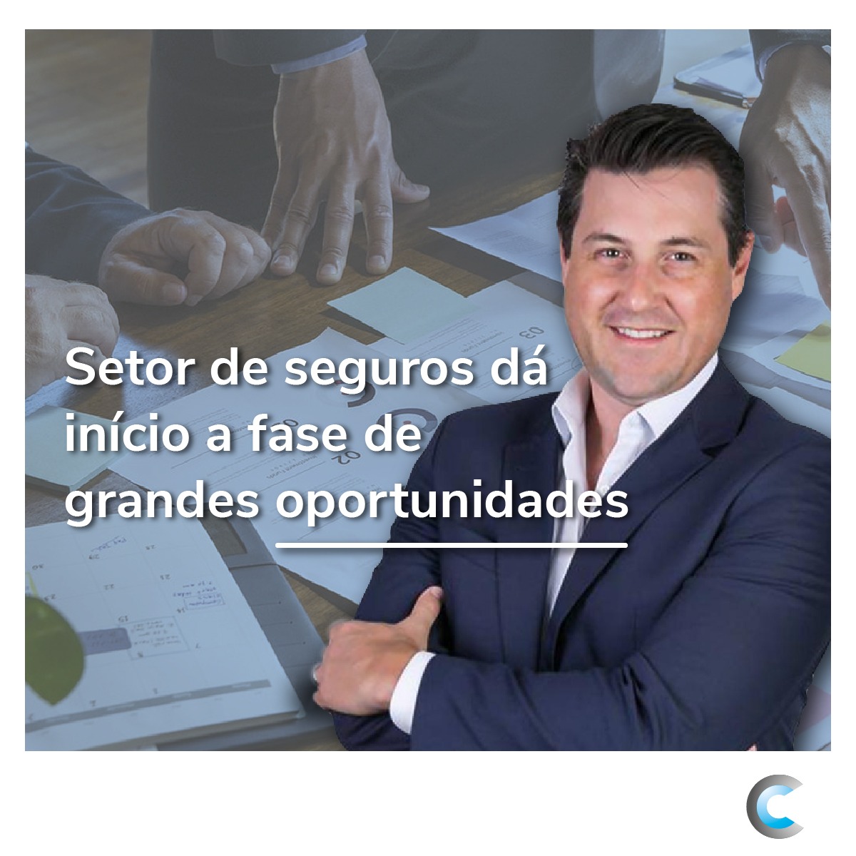 Setor de seguros dá início a fase de grandes oportunidades