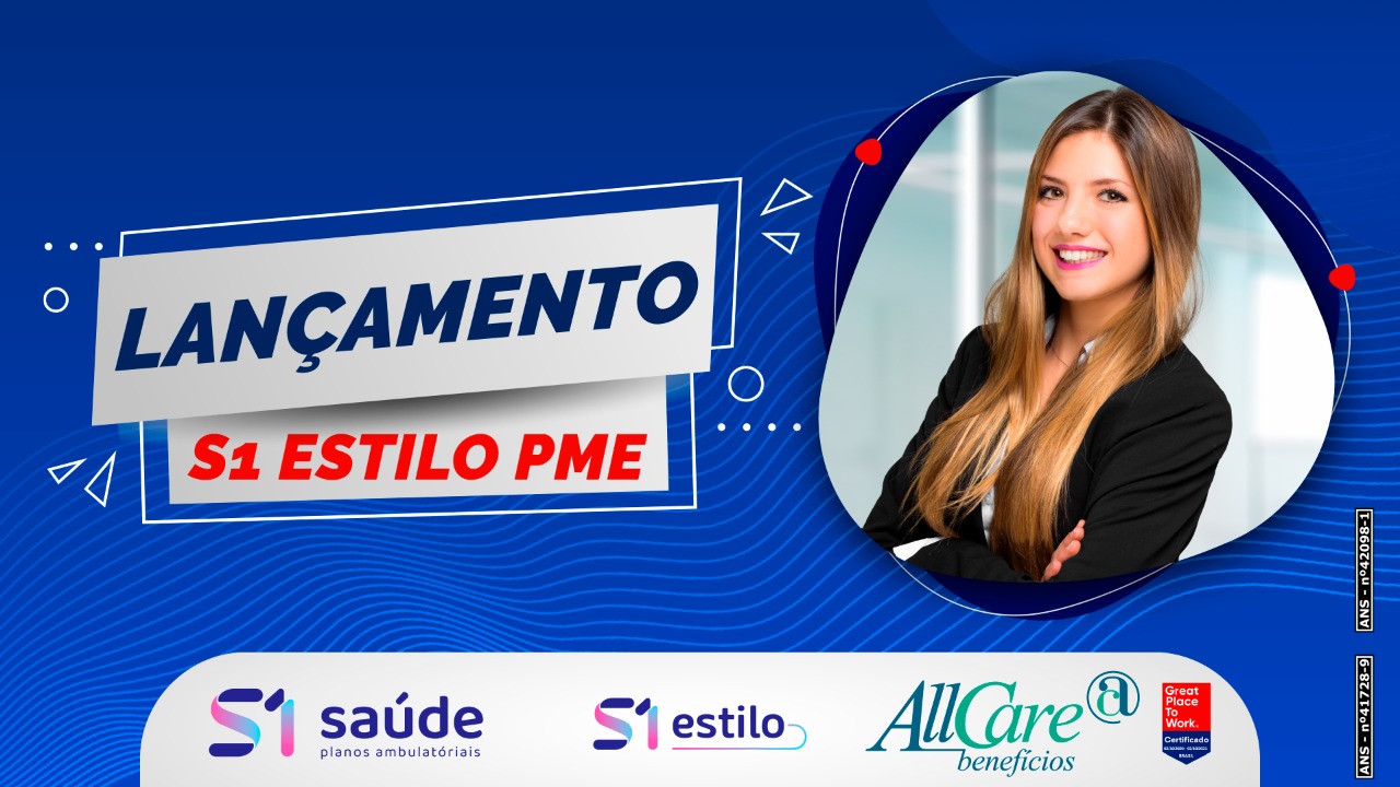 AllCare lança produto exclusivo S1 Estilo na modalidade PME