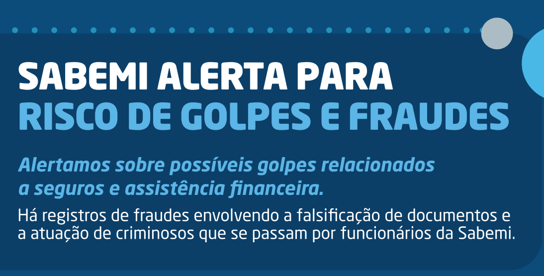 Sabemi lança nova campanha de conscientização sobre riscos de fraudes