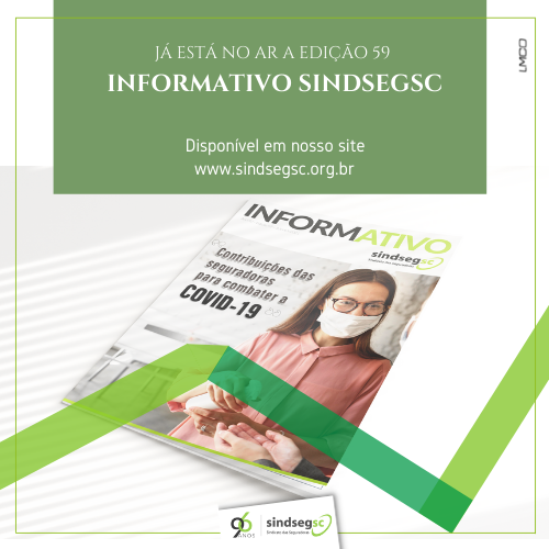 Edição 59 do InformAtivo SindsegSC apresenta as contribuições das seguradoras no combate a COVID-19