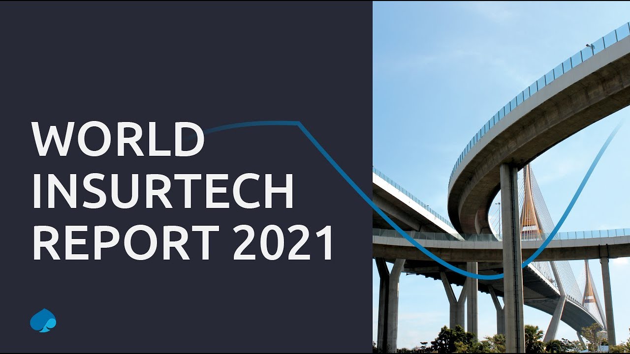 World InsurTech Report 2021: estudo global detecta que investimentos sem precedentes em InsurTechs e BigTechs aceleram a maturidade digital no mercado de seguros conquistando a preferência do cliente