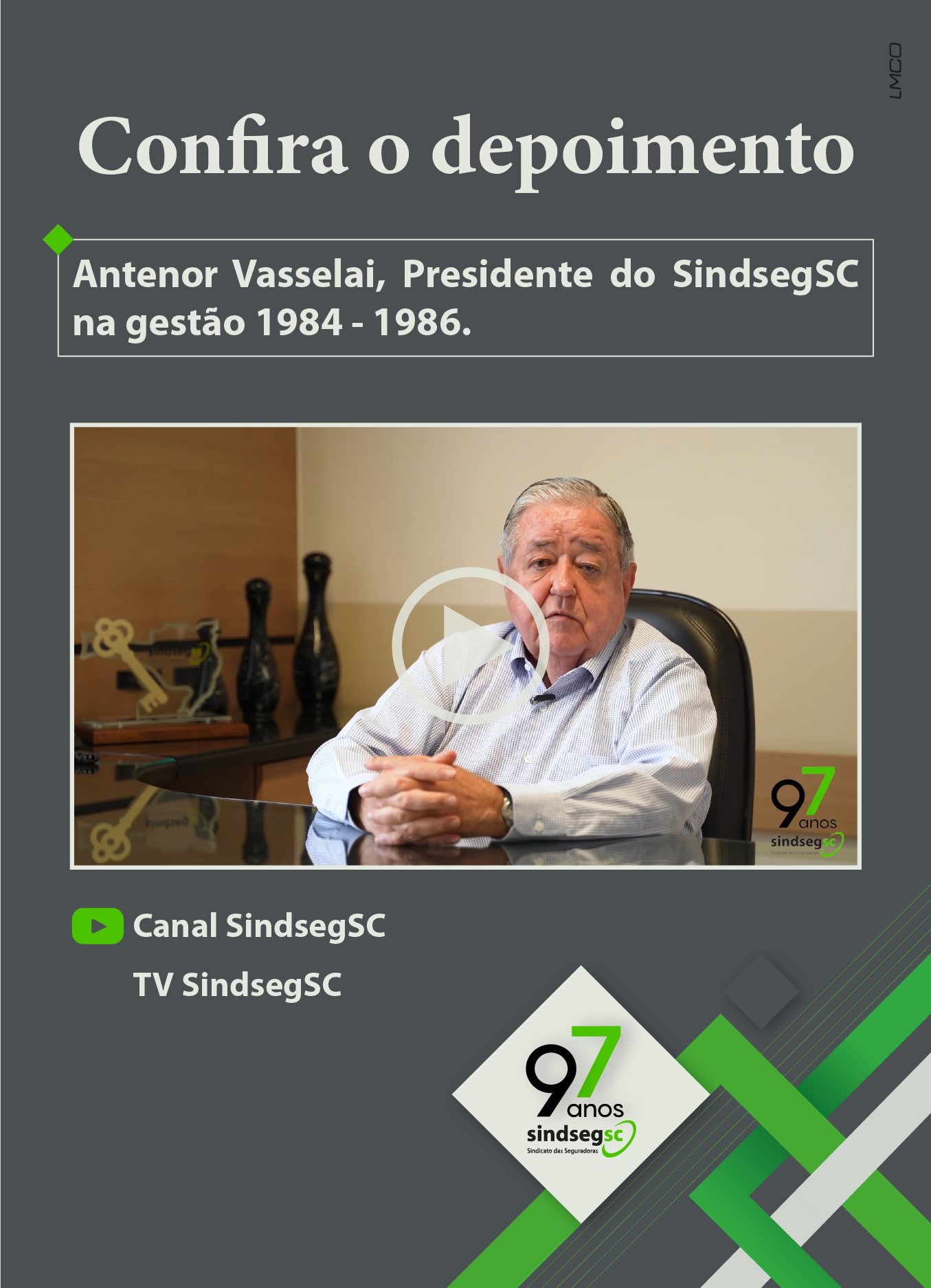 SindsegSC 97 anos de Grandes Histórias: Antenor Vasselai