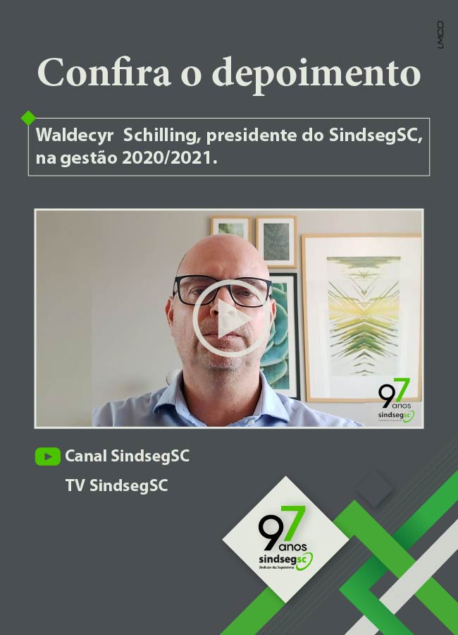 SindsegSC 97 anos de Grandes Histórias: Waldecyr Schilling