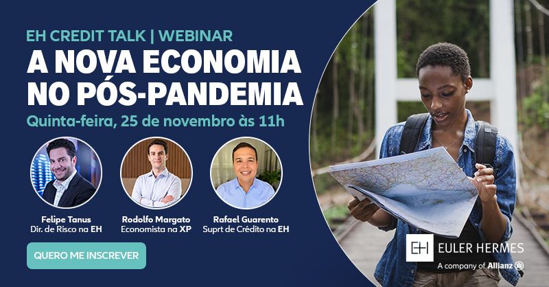 Credit Talk: Euler Hermes e XP Inc. debatem o futuro econômico pós-pandemia