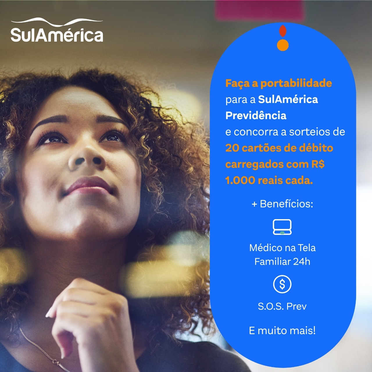 SulAmérica promove iniciativa para estimular a aplicação de renda extra na Previdência Privada