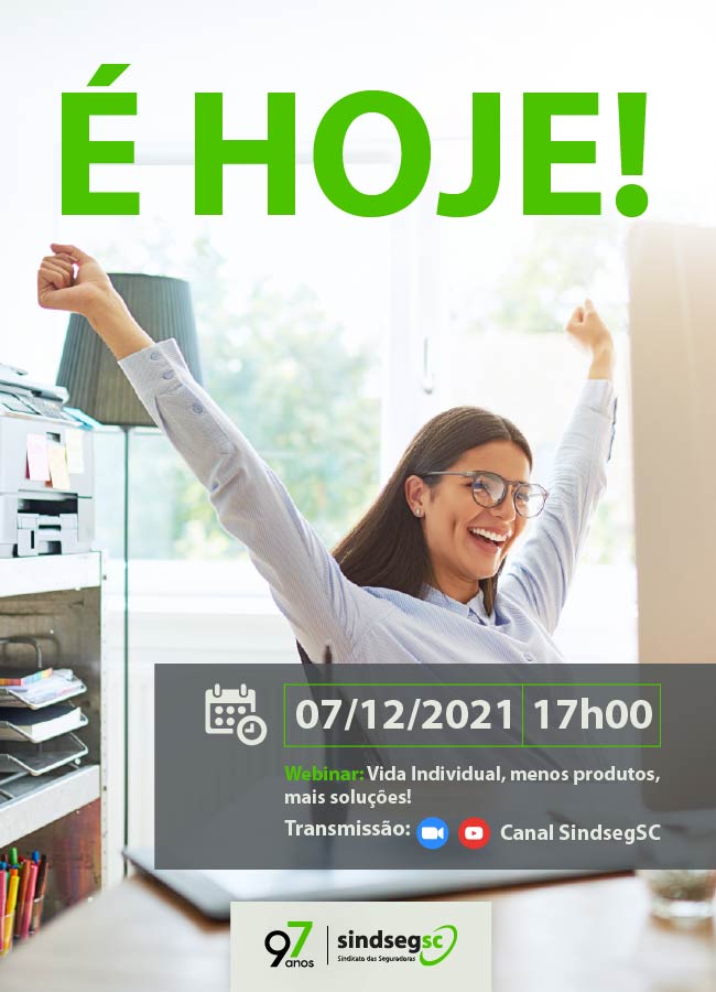 SindsegSC realiza hoje seu webinar sobre “Vida Individual, menos produtos, mais soluções!”