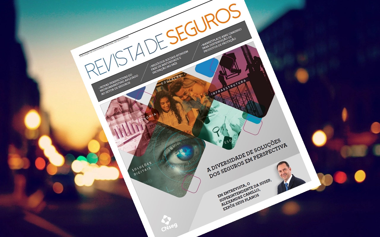 Revista de Seguros apresenta planos do novo titular da Susep e diversidade de soluções para os seguros