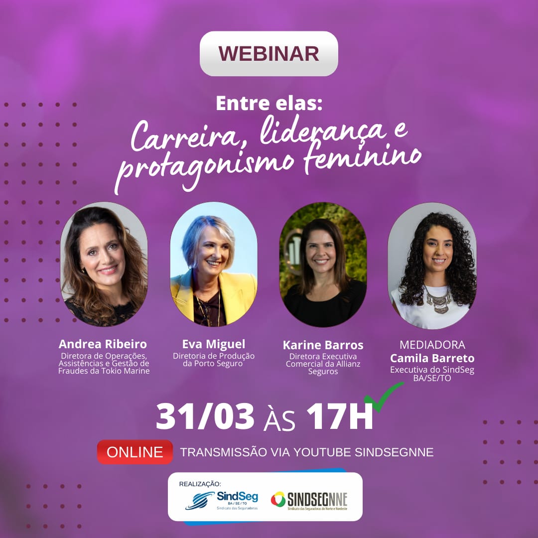 Sindsegnne e Sindseg BA/SE/TO promovem live em comemoração ao Mês da Mulher