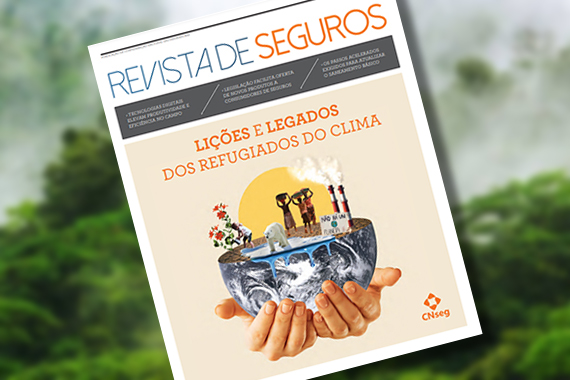Refugiados do clima e temas correlatos são destaques da nova edição da Revista de Seguros