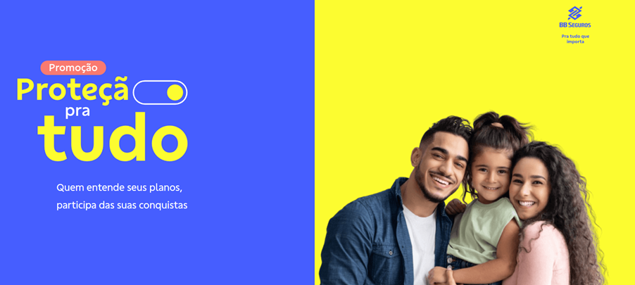 BB Seguros lança campanha “Proteção Pra Tudo” e vai sortear prêmios em dinheiro