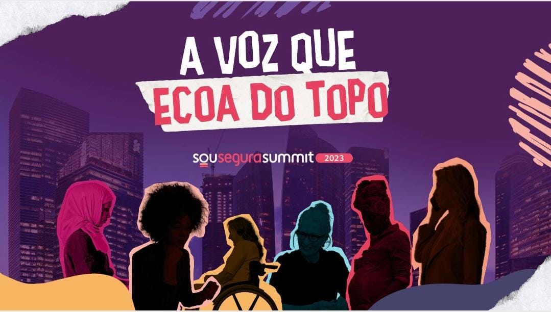 Veja as atrações, novidades e programação do “Sou Segura Summit 2023”