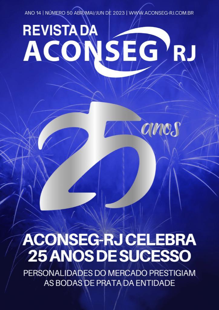 Revista da Aconseg-RJ celebra os  25 anos da entidade