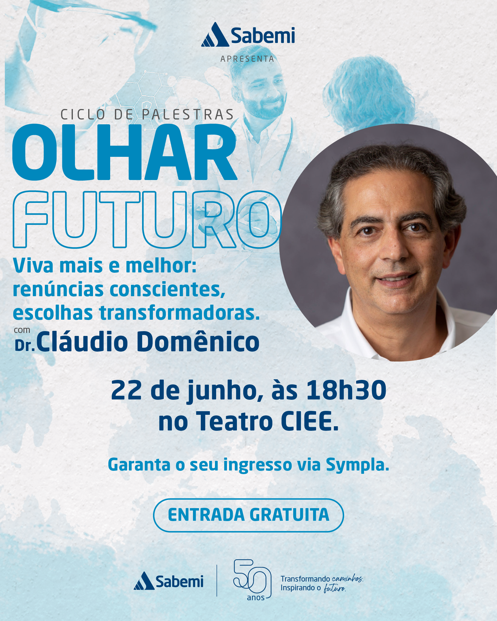 Sabemi promove segundo evento do ciclo de palestras “Olhar Futuro”