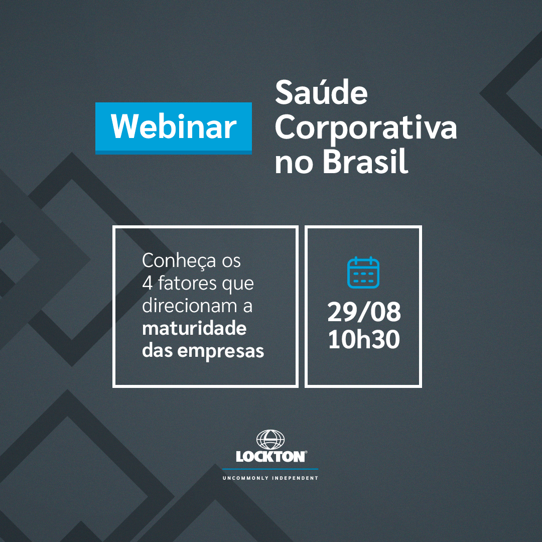 Lockton Brasil promove webinar gratuito sobre saúde corporativa