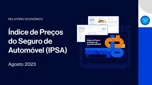 IPSA – Seguro auto segue em queda em agosto