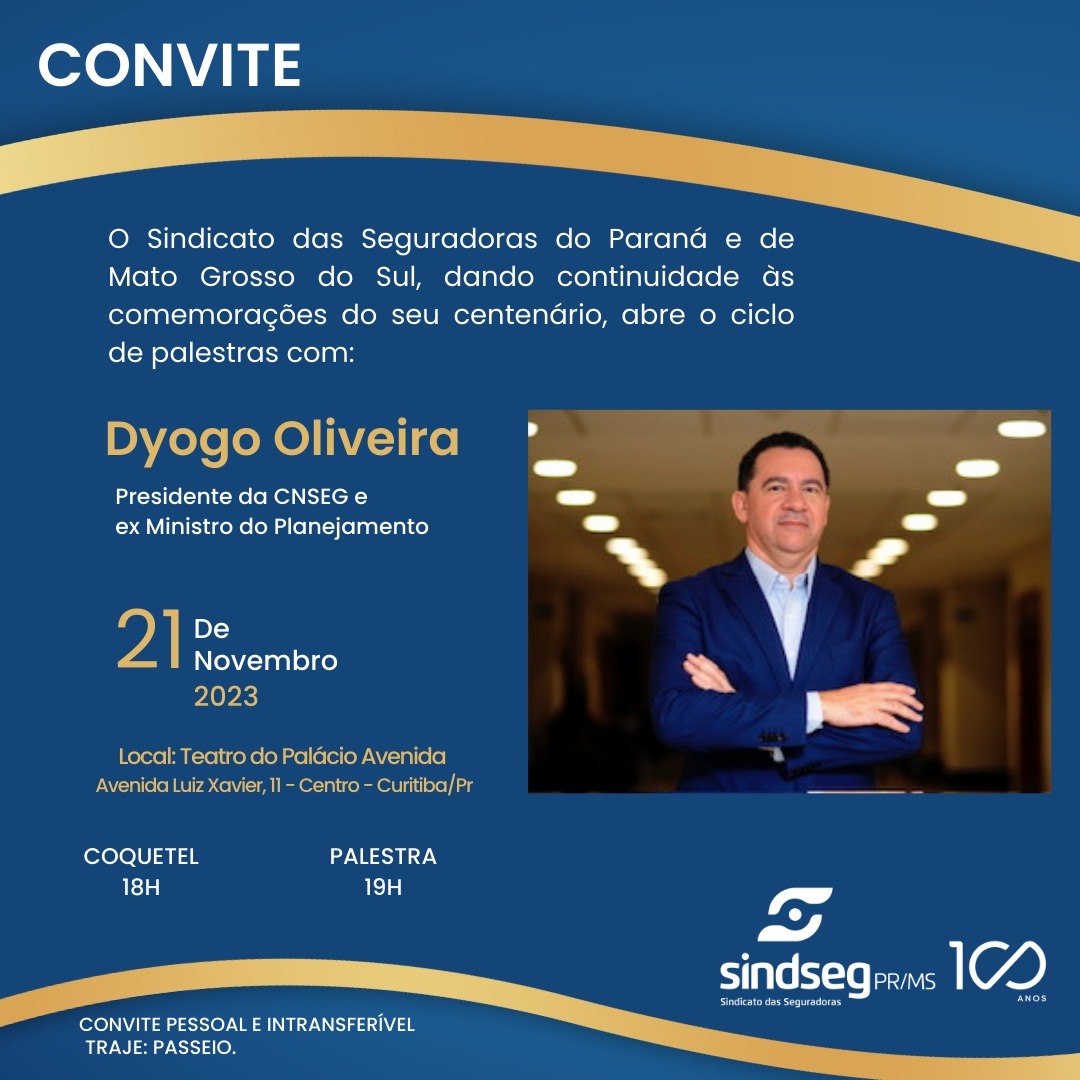 Sindseg PR/MS recebe hoje Dyogo Oliveira presidente da CNseg