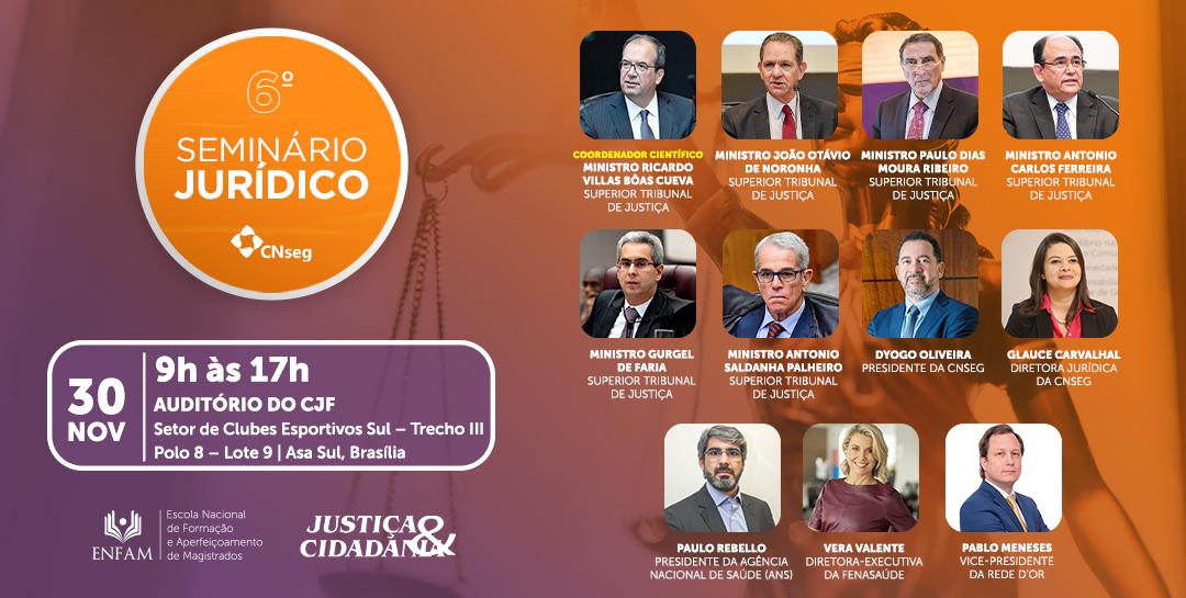 6º Seminário Jurídico de Seguros acontecerá no dia 30 de novembro, em Brasília