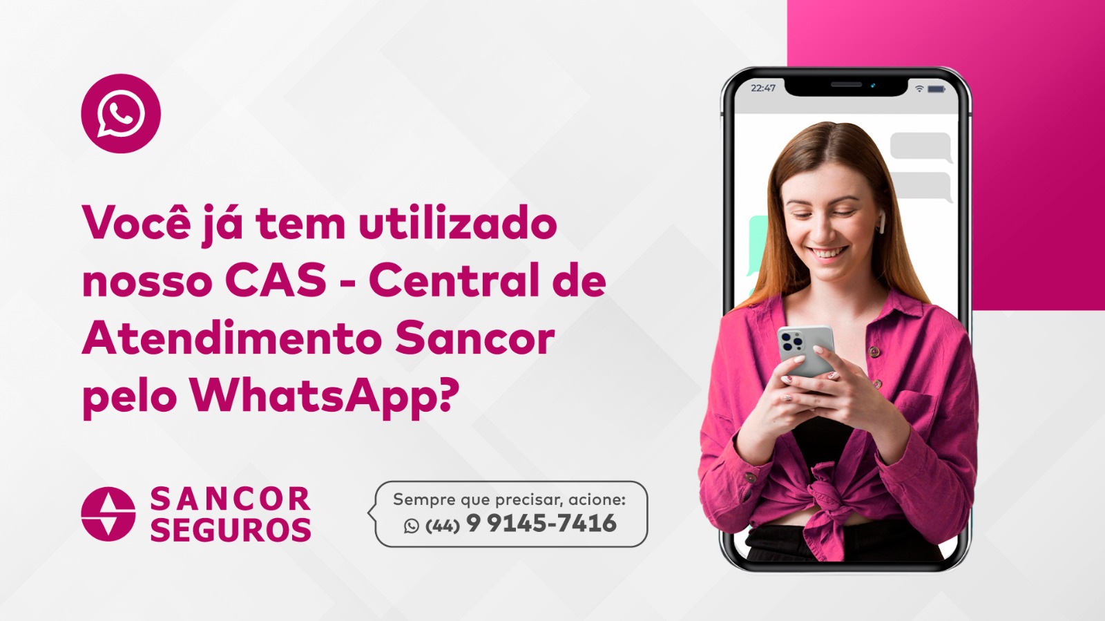 WhatsApp da Sancor Seguros Brasil se destaca como meio de comunicação eficaz no atendimento aos parceiros