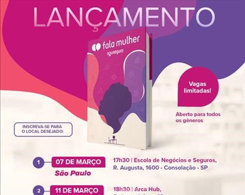 Sou Segura celebra “Dia Internacional da Mulher” com lançamento de livro