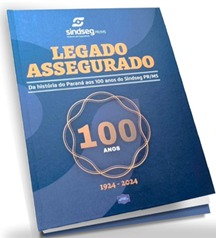 Livro dos 100 anos do Sindseg PR/MS será lançado no fim do mês durante exposição “Seguro através do tempo”