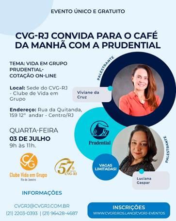 CVG-RJ abre a programação de julho recebendo a Prudential