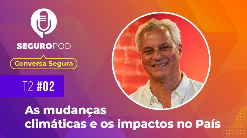 Novo episódio do Conversa Segura discute as mudanças climáticas