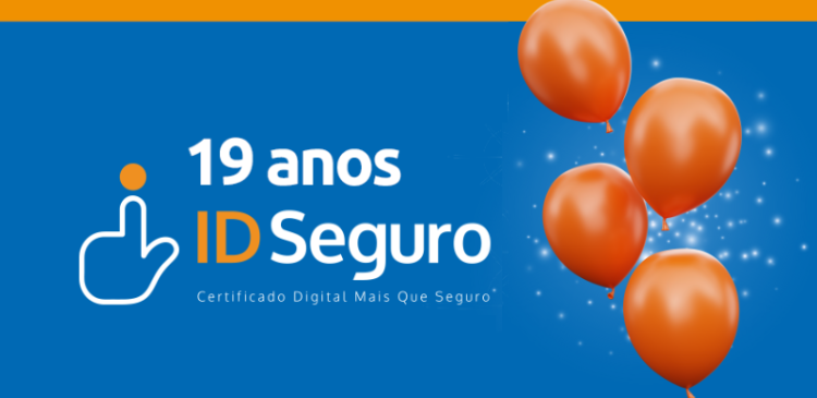 ID Seguro celebra 19 anos de inovação e crescimento no mercado de certificação digital
