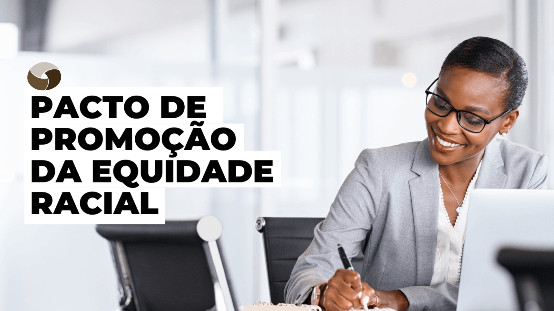 FenaCap assina termo de cooperação para o Pacto de Promoção da Equidade Racial