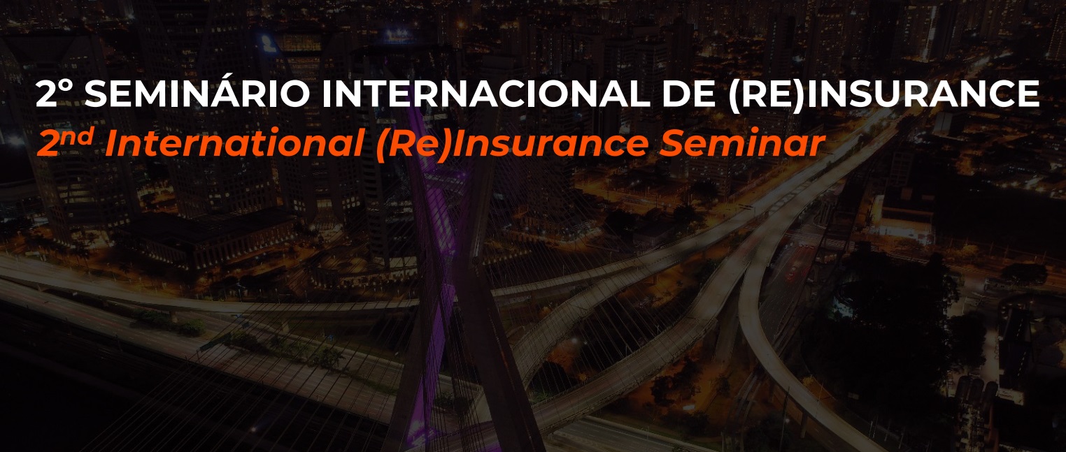 Mercado de resseguros é tema de evento que reunirá grandes nomes do setor em SP