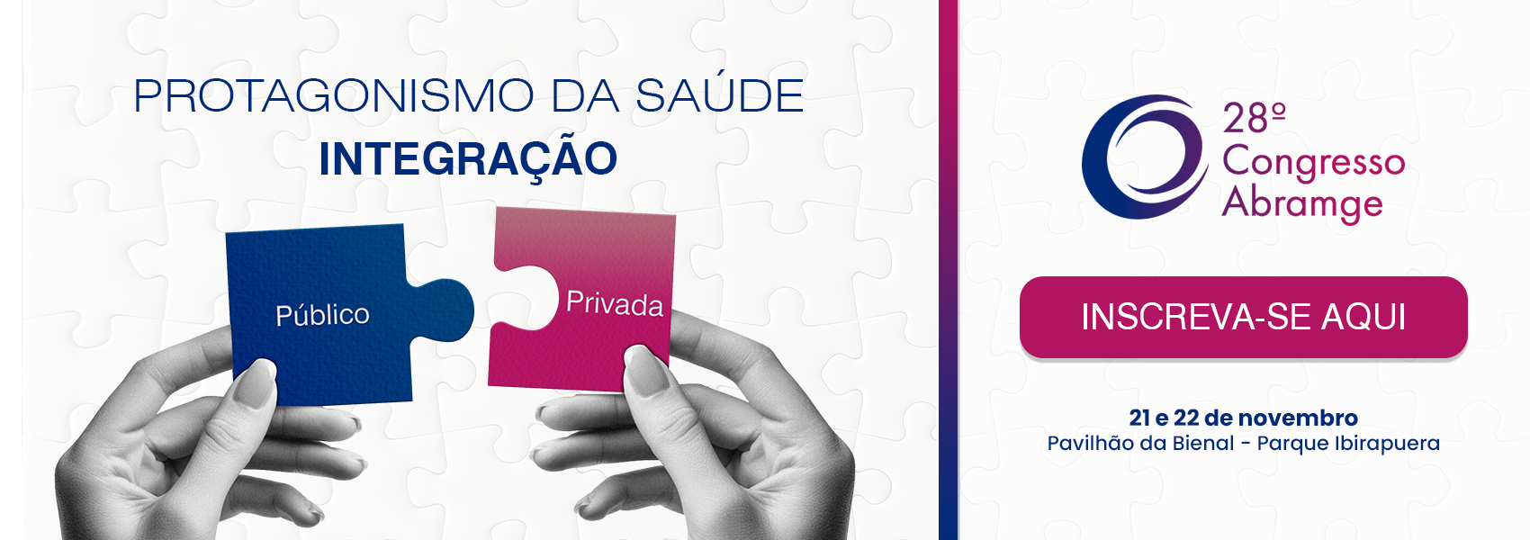 Integração entre público e privado, judicialização e uso de tecnologia na saúde são temas do 28º Congresso Abramge