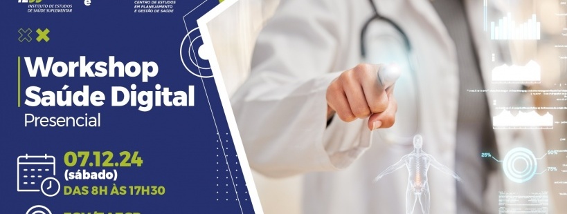 IESS realiza Workshop Saúde Digital em parceria com a FGV