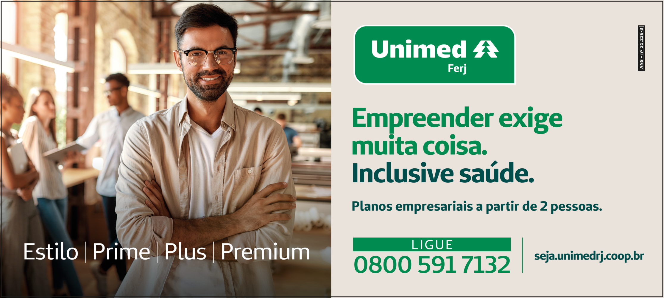 Unimed Ferj anuncia campanha “Empreender exige muita coisa. Inclusive saúde” para apresentar o plano Premium para MEIs e PMEs