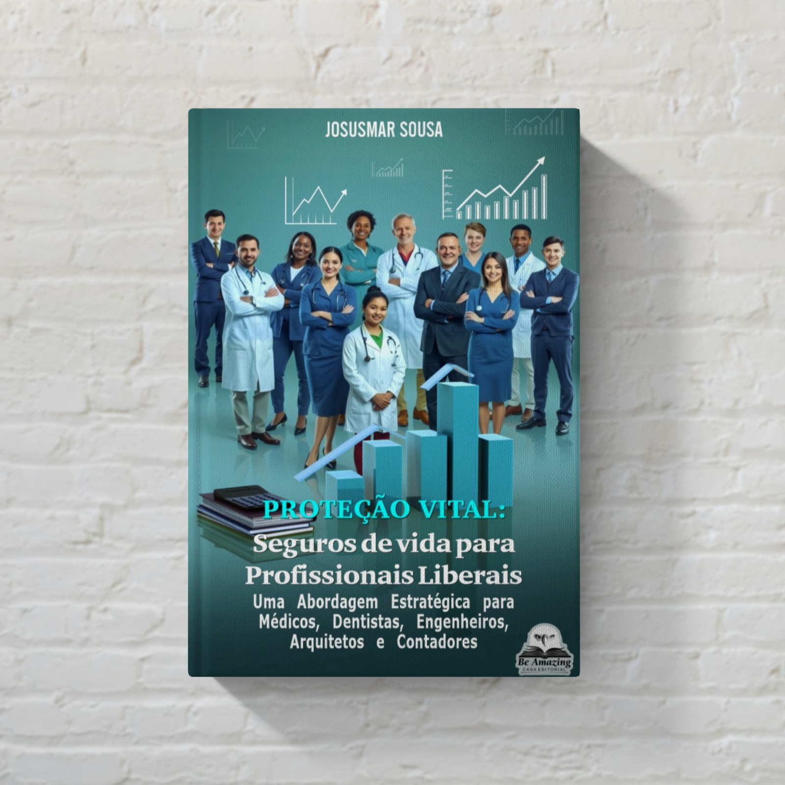 Josusmar Sousa lança livro sobre a importância do seguro de vida para profissionais autônomos