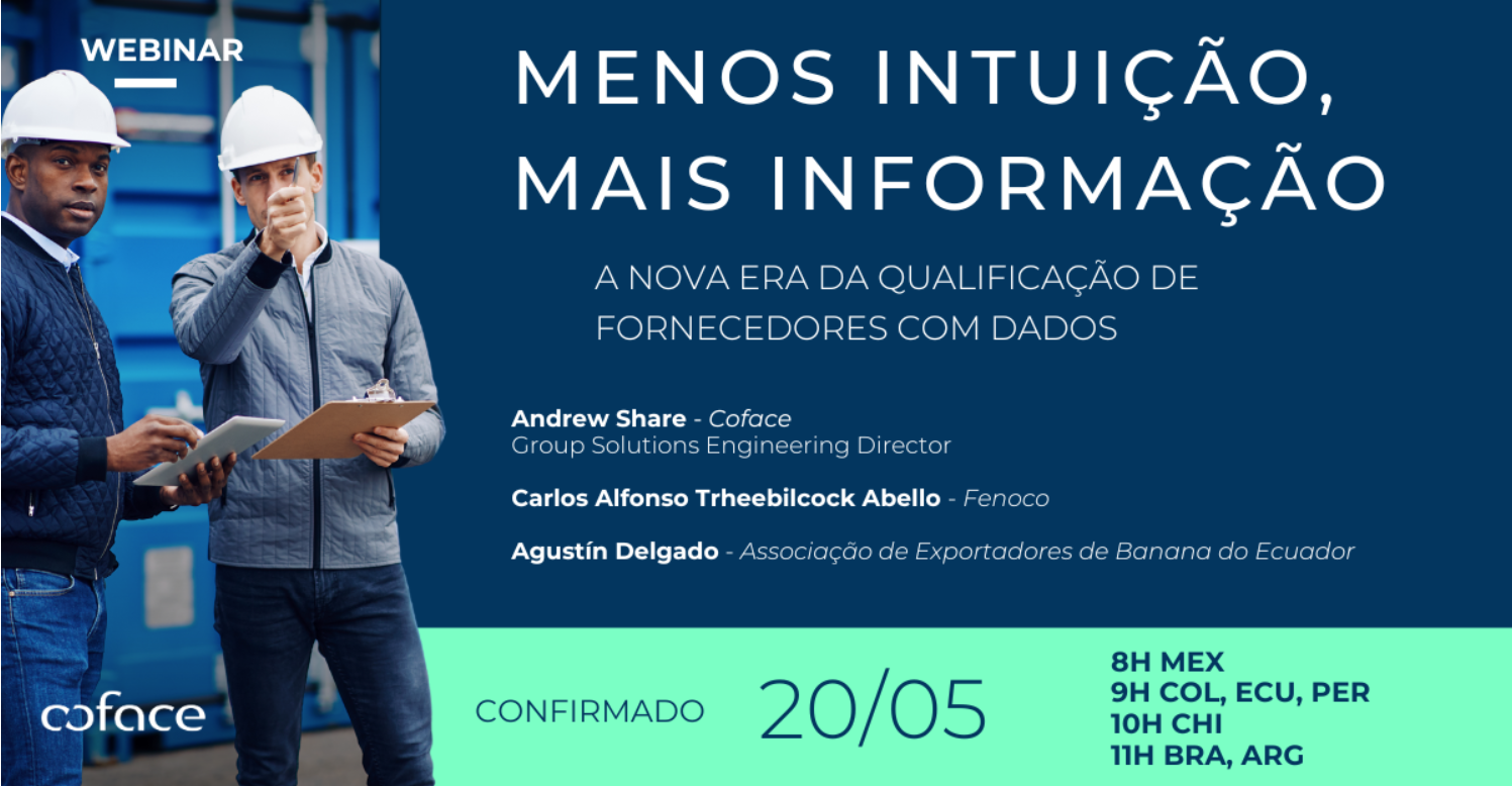 Especialistas discutem nova era da qualificação de fornecedores em webinar gratuito da Coface