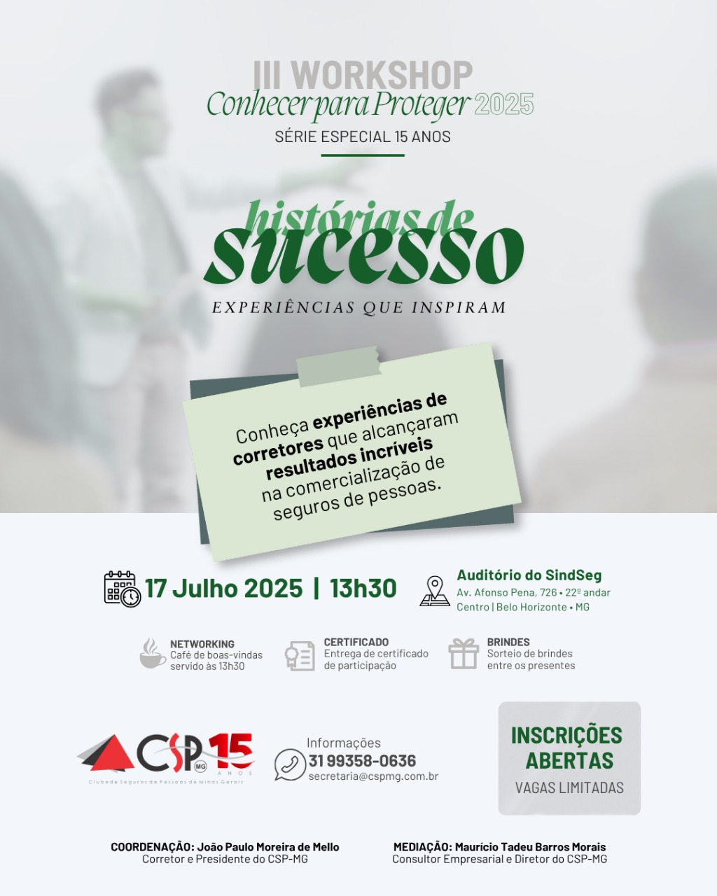CSP-MG promove III Workshop Conhecer para Proteger com cases de sucesso dos corretores