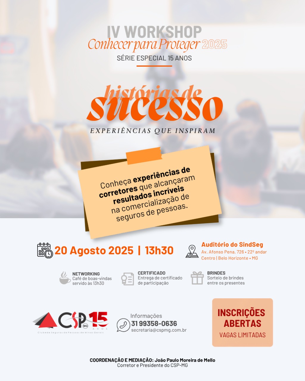 CSP-MG promove workshop com histórias reais de sucesso
