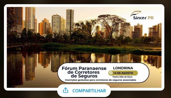 Londrina recebe Fórum Paranaense de Corretores de Seguros