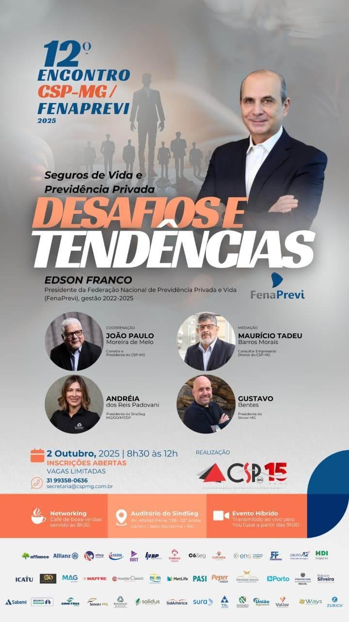 CSP-MG realiza 12º Encontro com a FenaPrevi para debater rumos da previdência privada e seguros de vida