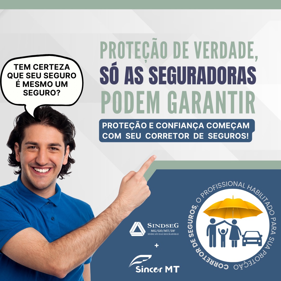 “Proteção de Verdade, Só as Seguradoras Podem Garantir”