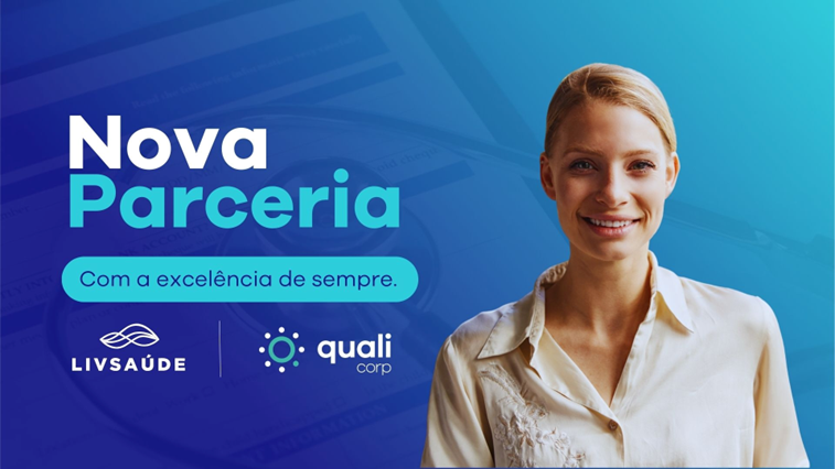 Qualicorp anuncia parceria exclusiva com a LIVSAÚDE